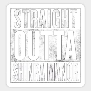 Straight Outta Shinra Manor - Final Fantasy VII Sticker